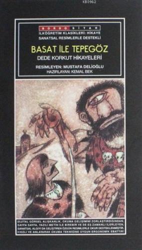 Sanatsal Resimli Basat ile Tepegöz; Dede Korkut Hikayeleri