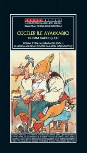 Sanatsal Resimli Cüceler ile Ayakkabıcı; Grimm Masalları