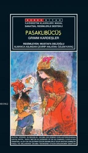 Sanatsal Resimli Pasaklıbücüş; Grimm Masalları