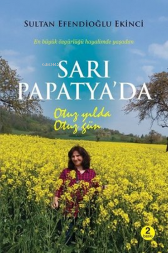 Sarı Papatya’da Otuz Yılda Otuz Gün