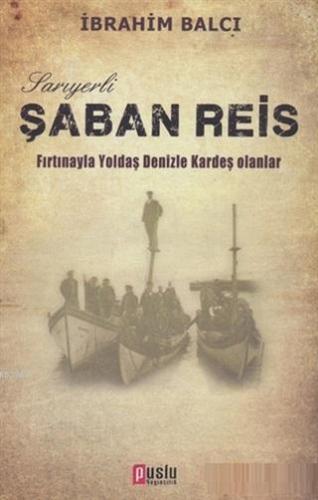 Sarıyerli Şaban Reis İbrahim Balcı