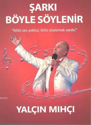 Şarkı Böyle Söylenir