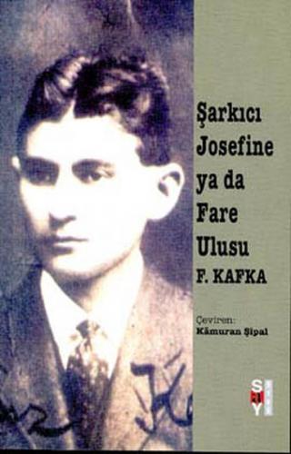 Şarkıcı Josefine Ya da Fare Ulusu Franz Kafka