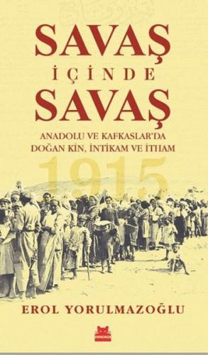Savaş İçinde Savaş Erol Yorulmazoğlu