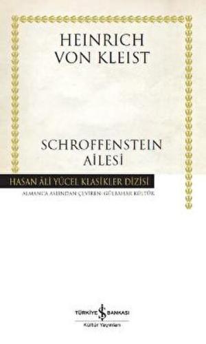 Schroffensteın Ailesi - Hasan Ali Yücel Klasikleri Heinrich von Kleist