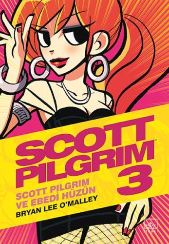 Scott Pilgrim 3: Scott Pilgrim ve Ebedi Hüzün Bryan Lee O’malley