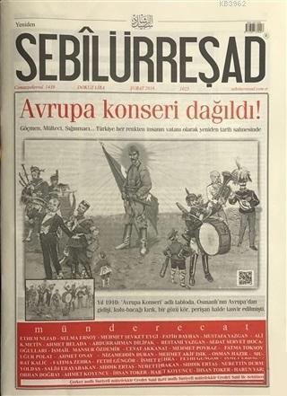 Sebilürreşad Dergisi Sayı : 1025 Şubat 2018