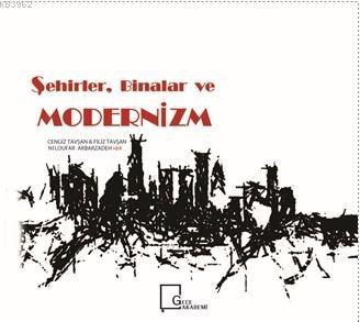 Şehirler Binalar ve Modernizm