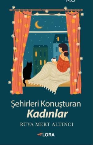 Şehirleri Konuşturan Kadınlar