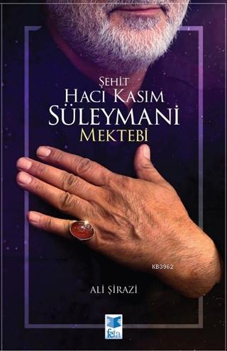 Şehit Hacı Kasım Süleymani Mektebi Ali Şirazi