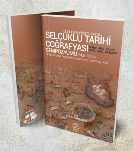 Selçuklu Tarihi Coğrafyası Sempozyumu Bildiri Kitabı Ahmet Çaycı