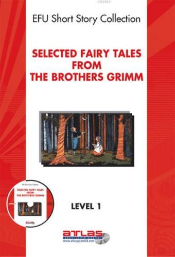 Selected Fairy Tales from the Brothers Grimm - Level 1