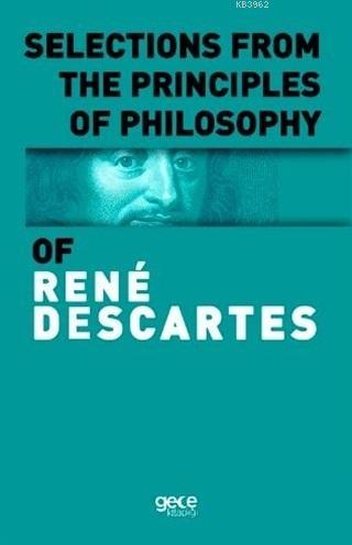 Selection From The Principles Of Philosophy Rene Descartes