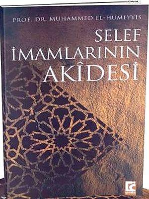 Selef İmamlarının Akîdesi