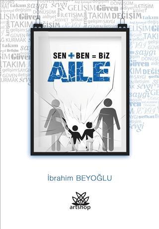 Sen + Ben = Biz Aile