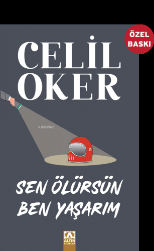 Sen Ölürsün Ben Yaşarım