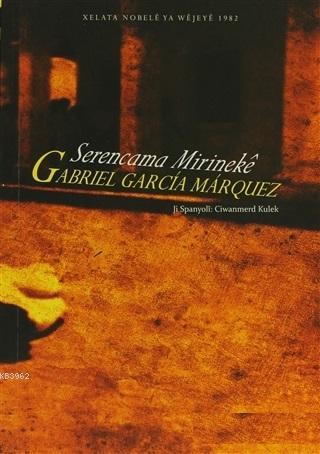 Serencama Mirineke Gabriel Garcia Marquez