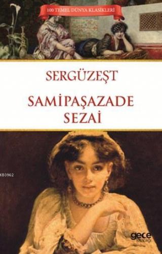 Sergüzeşt Sami Paşazade Sezaİ