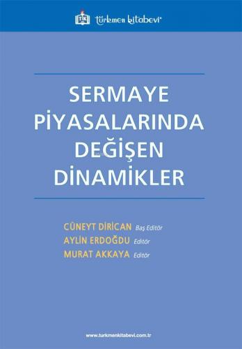 Sermaye Piyasalarında Değişen Dinamikler