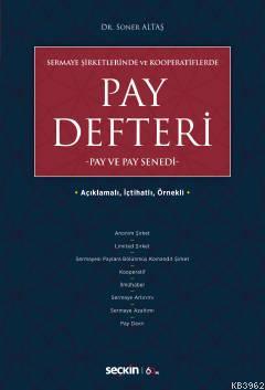 Sermaye Şirketleri ve Kooperatiflerde Pay Defteri Soner Altaş