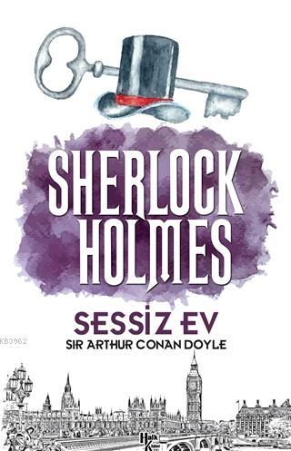 Sessiz Ev - Sherlock Holmes Sir Arthur Conan Doyle