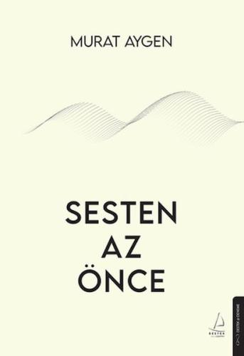 Sesten Az Önce Murat Aygen