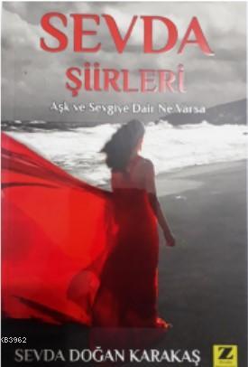 Sevda Şiirleri; Aşk ve Sevgiye Dair Ne Varsa