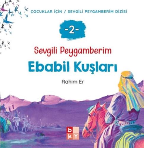 Sevgili Peygamberim 2 - Ebabil Kuşları Rahim Er