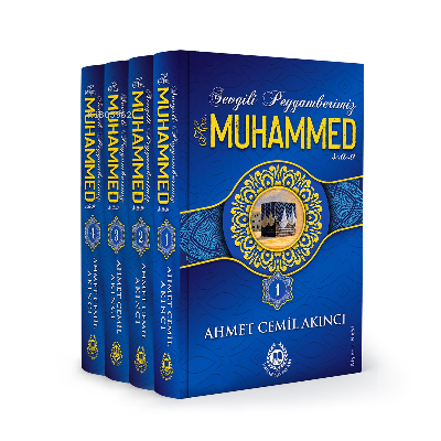 Sevgili Peygamberimiz Hz. Muhammed (s.a.v.) - 4 Kitap Ahmet Cemil Akın