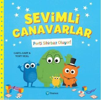 Sevimli Canavarlar - Porti Sihirbaz Oluyor; +3 Yaş Hikaye Kitabı