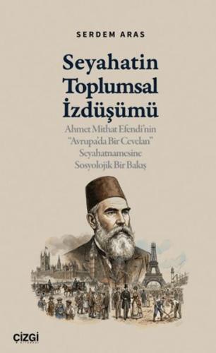 Seyahatin Toplumsal İzdüşümü