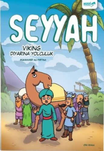 Seyyah - Viking Diyarına Yolculuk Muhammed Ali Fırtına