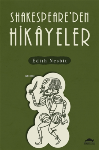 Shakespeare'den Hikayeler Edith Nesbit
