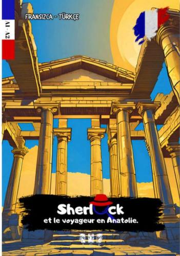 Sherlock Et Le Voyageur En Anatolie (Fransızca) Kolektif