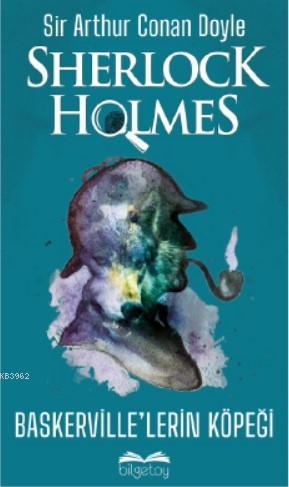 Sherlock Holmes-Baskerville'lerin Köpeği Sir Arthur Conan Doyle