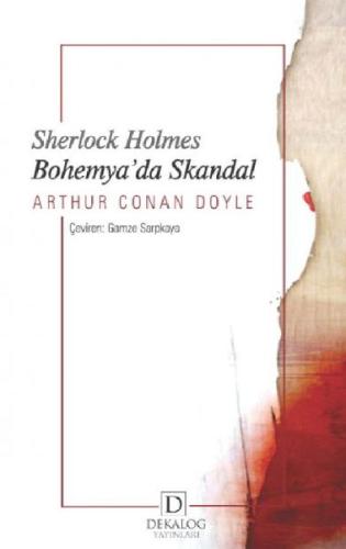 Sherlock Holmes - Bohemya’Da Skandal Arthur Conan Doyle
