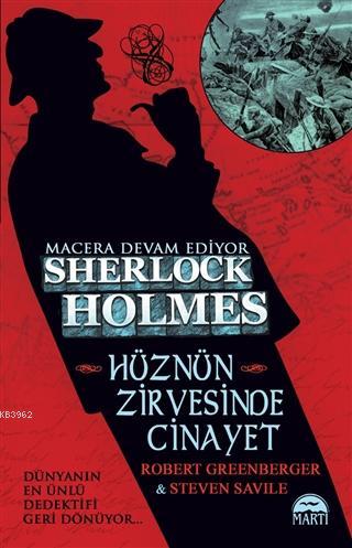 Sherlock Holmes - Hüznün Zirvesinde Cinayet Robert Greenberger