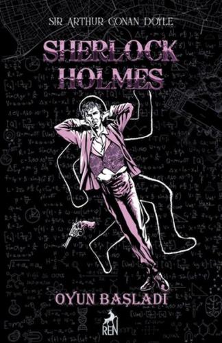 Sherlock Holmes Oyun Başladı (Ciltli) Sir Arthur Conan Doyle