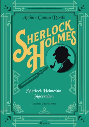 Sherlock Holmes’ün Maceraları (Bez Cilt) Arthur Conan Doyle