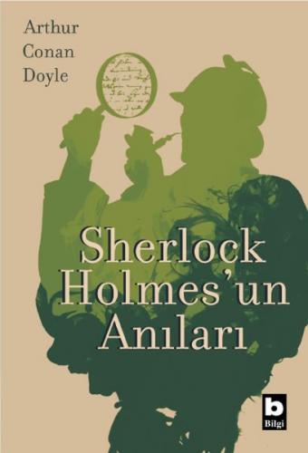 Sherlock Holmesun Anıları Sir Arthur Conan Doyle