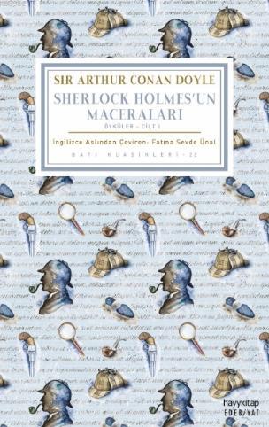Sherlock Holmes'un Maceraları (Öyküler - Cilt 1) Sir Arthur Conan Doyl