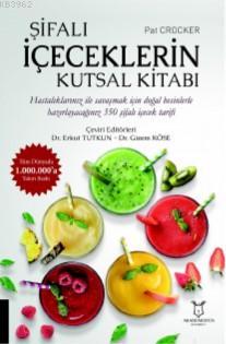 Şifalı İçeceklerin Kutsal Kitabı