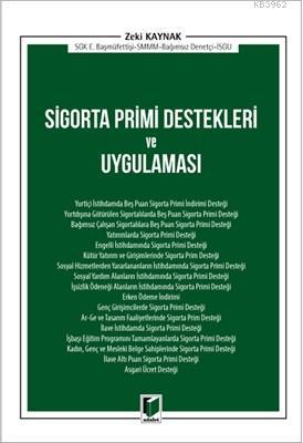 Sigorta Primi Destekleri ve Uygulaması