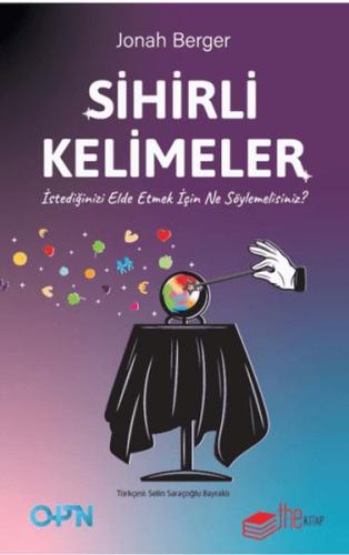Sihirli Kelimeler – İstediğinizi Elde Etmek İçin Ne Söylemelisiniz? Jo