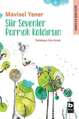 Şiir Sevenler Parmak Kaldırsın Mavisel Yener