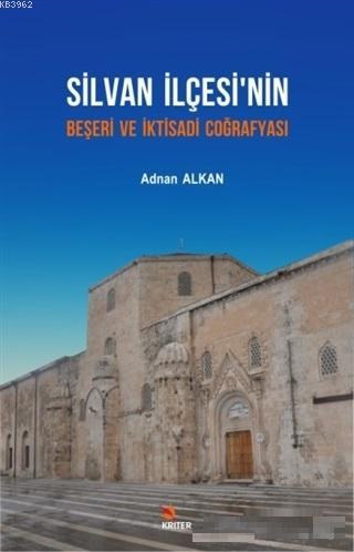 Silvan İlçesi'nin Beşeri ve İktisadi Coğrafyası