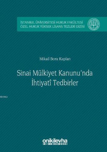 Sınai Mülkiyet Kanunu'nda İhtiyati Tedbirler