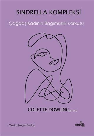 Sindrella Kompleksi Colette Dowling