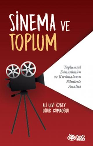 Sinema ve Toplum Ali Ulvi Özbey