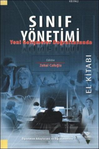 Sınıf Yönetimi El Kitabı; Yeni Gelişmeler Doğrultusunda